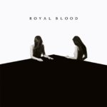 【レビュー】How Did We Get So Dark? by Royal Blood